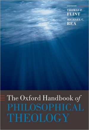Book The Oxford Handbook of Philosophical Theology (Oxford Handbooks) free