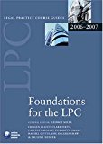 Book Foundations For The Lpc 2006-07 (legal Practice Course Guide) free
