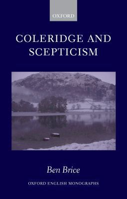 Book Coleridge and Scepticism (Oxford English Monographs) free