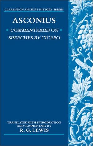 Book Asconius: Commentaries on Speeches of Cicero (Clarendon Ancient History Series) free