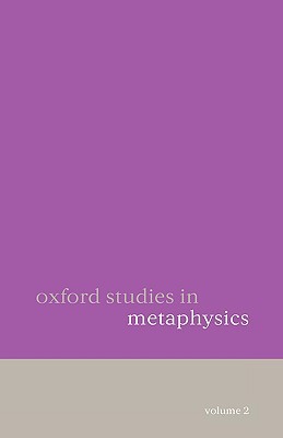 Book Oxford Studies in Metaphysics: Volume 2 free