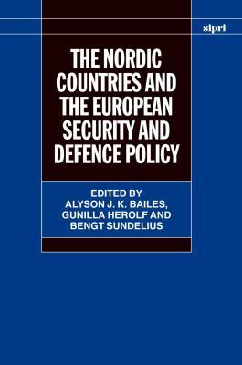 Book The Nordic Countries and the European Security and Defence Policy (SIPRI Monograph Series) free