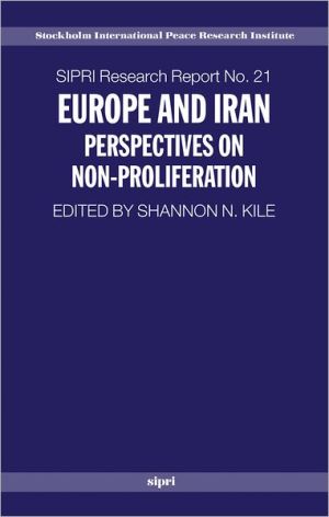 Book Europe and Iran: Perspectives on Non-Proliferation (SIPRI Research Reports, No. 21) free