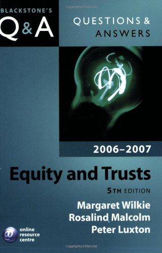 Book Q&A: Equity and Trusts: Blackstone's Law Questions and Answers 2006-2007 free