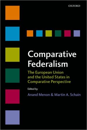 Book Comparative Federalism: The European Union and the United States in Comparative Perspective free