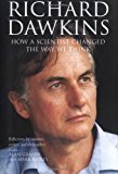 Book Richard Dawkins: How a Scientist Changed the Way We Think: Reflections by Scientists, Writers, and Philosophers free