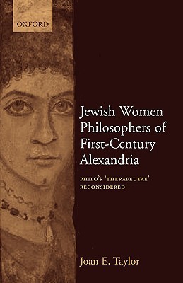 Book Jewish Women Philosophers of First-Century Alexandria: Philo's 'Therapeutae' Reconsidered free
