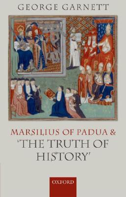 Book Marsilius of Padua and 'the Truth of History' free