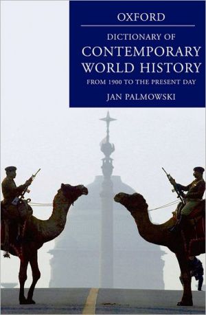 Book A Dictionary of Contemporary World History: From 1900 to the Present (Oxford Dictionary of Contemporary World History (Cloth)) free