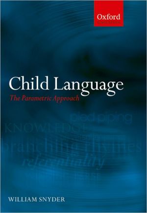 Book Child Language: The Parametric Approach (Oxford Linguistics) free