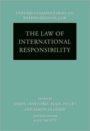 Book The Law of International Responsibility (Oxford Commentaries on International Law) free Book The Law of International Responsibility (Oxford Commentaries on International Law) free
