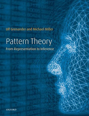 Book Pattern Theory: From Representation to Inference (Oxford Studies in Modern European Culture) free