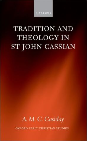 Book Tradition and Theology in St John Cassian (Oxford Early Christian Studies) free