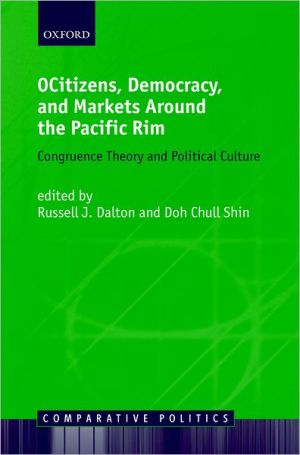 Book Citizens, Democracy, and Markets around the Pacific Rim (Comparative Politics) free
