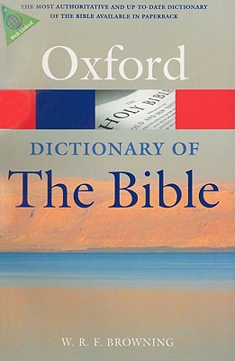 Book A Dictionary of the Bible, 2nd Edition (Oxford Quick Reference) free