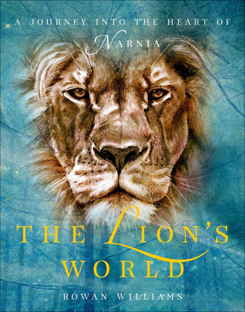 Book The Lion's World: A Journey into the Heart of Narnia free