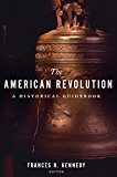 Book The American Revolution: A Historical Guidebook free