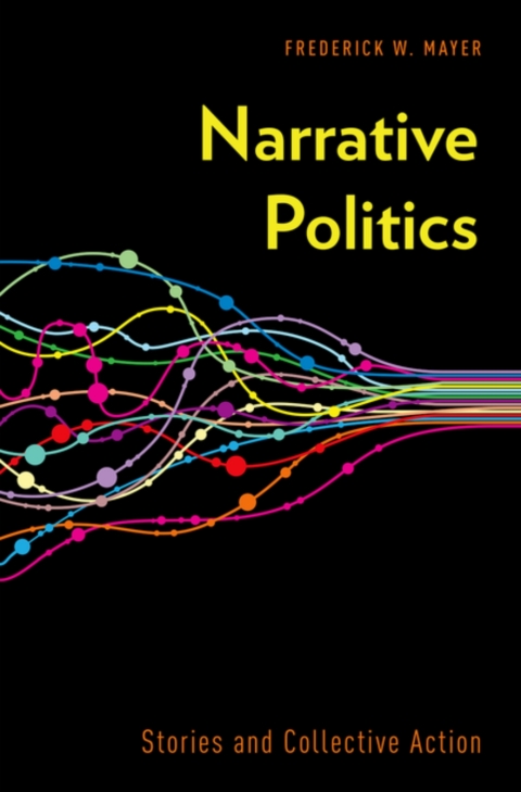 Book Narrative Politics: Stories and Collective Action free