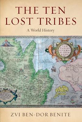 Book The Ten Lost Tribes: A World History free