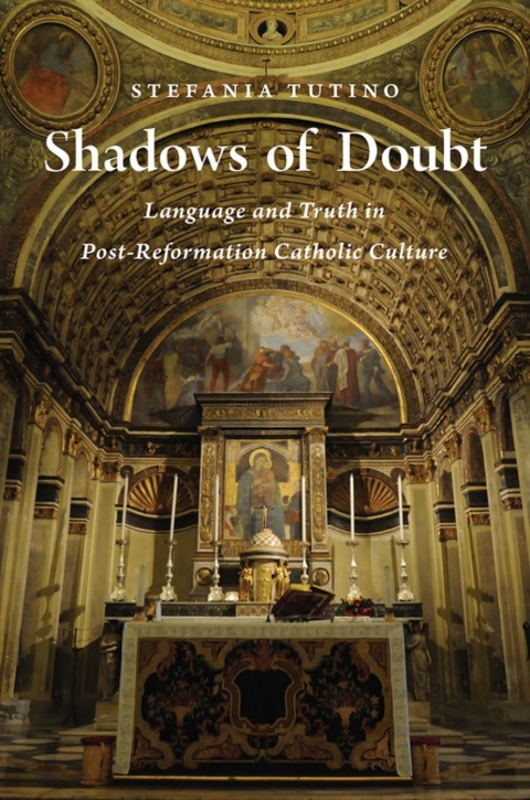 Book Shadows of Doubt: Language and Truth in Post-Reformation Catholic Culture free
