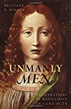 Book Unmanly Men: Refigurations of Masculinity in Luke-Acts free