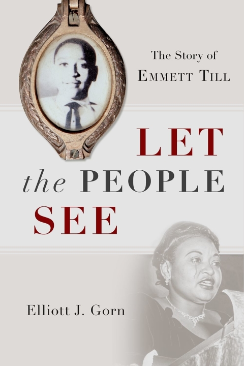 Book Let the People See: The Story of Emmett Till free