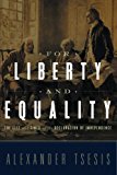 Book For Liberty and Equality: The Life and Times of the Declaration of Independence free