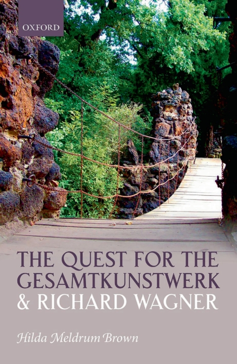 Book The Quest for the Gesamtkunstwerk and Richard Wagner free
