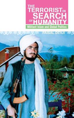 Book Terrorist in Search of Humanity: Militant Islam and Global Politics free