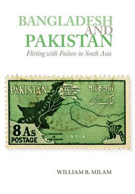 Book Bangladesh And Pakistan: Flirting With Failure In South Asia free