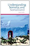 Book Understanding Somalia and Somaliland: Culture, History and Society free