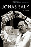 Book Jonas Salk: A Life free