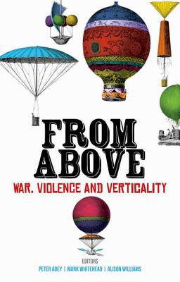 Book From Above: War, Violence, and Verticality (Critical War Studies) free