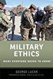 Book Military Ethics: What Everyone Needs to Know® free
