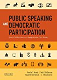 Book Public Speaking and Democratic Participation: Speech, Deliberation, and Analysis in the Civic Realm free
