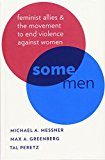 Book Some Men: Feminist Allies and the Movement to End Violence against Women (Oxford Studies in Culture and Politics) free