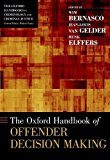 Book The Oxford Handbook of Offender Decision Making (Oxford Handbooks) free