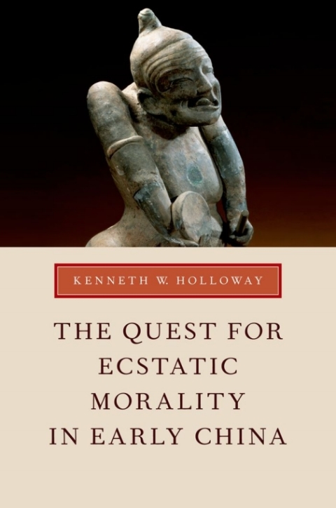Book The Quest for Ecstatic Morality in Early China free