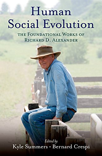 Book Human Social Evolution: The Foundational Works of Richard D. Alexander free