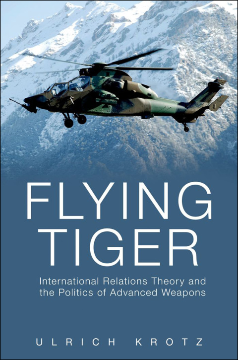 Book Flying Tiger: International Relations Theory and the Politics of Advanced Weapons free