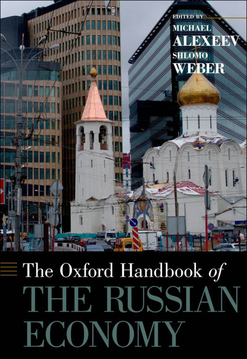 Book The Oxford Handbook of the Russian Economy (Oxford Handbooks) free