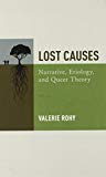 Book Lost Causes: Narrative, Etiology, and Queer Theory free