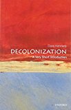 Book Decolonization: A Very Short Introduction (Very Short Introductions) free
