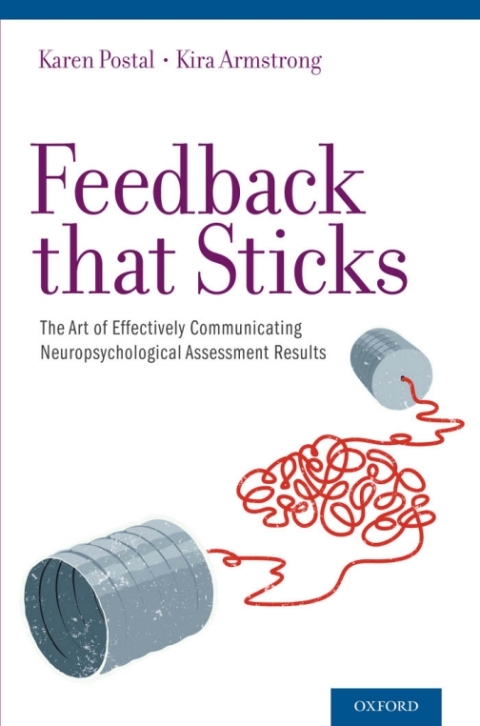 Book Feedback that Sticks: The Art of Effectively Communicating Neuropsychological Assessment Results free