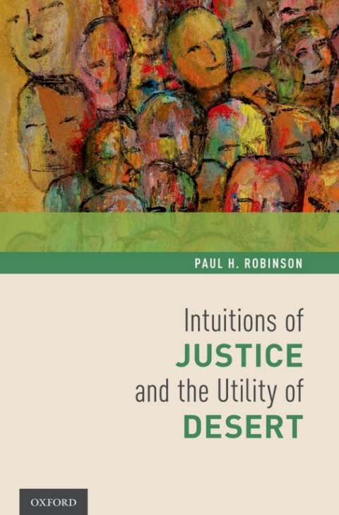 Book Intuitions of Justice and the Utility of Desert free