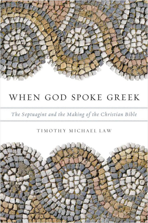 Book When God Spoke Greek: The Septuagint and the Making of the Christian Bible free