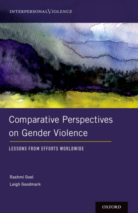 Book Comparative Perspectives on Gender Violence: Lessons From Efforts Worldwide (Interpersonal Violence) free