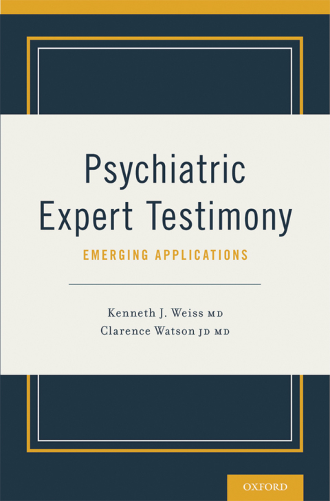 Book Psychiatric Expert Testimony: Emerging Applications free