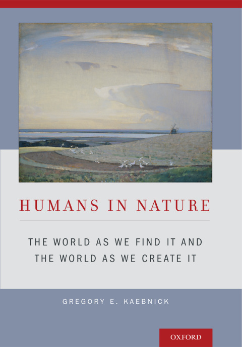 Book Humans in Nature: The World As We Find It and the World As We Create It free