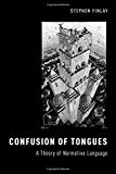 Book Confusion of Tongues: A Theory of Normative Language (Oxford Moral Theory) free
